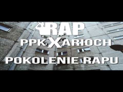 PPK ft  Arioch-  Pokolenie rapu