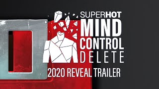 SUPERHOT: MIND CONTROL DELETE