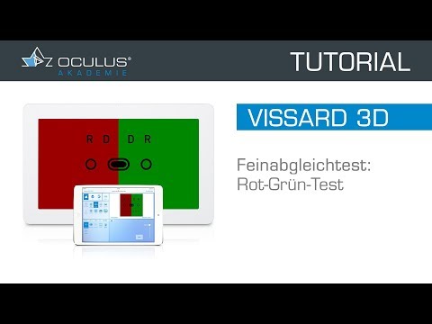 OCULUS Akademie - Vissard 3D: Feinabgleichtest "Rot-Grün-Test"