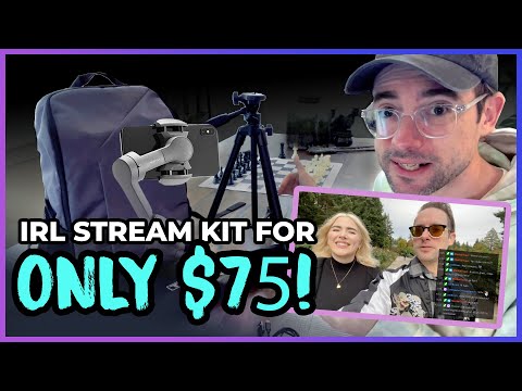 Make an IRL Streaming Kit for JUST 75 DOLLARS!