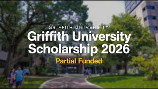 Griffith University International Scholarship 2026 | Partial Funded