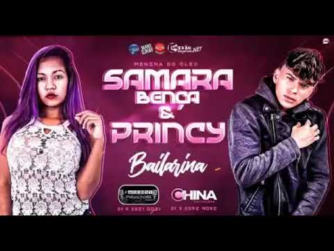 MC SAMARA BENÇA E MC PRINCY - BAILARINA - MUSICA