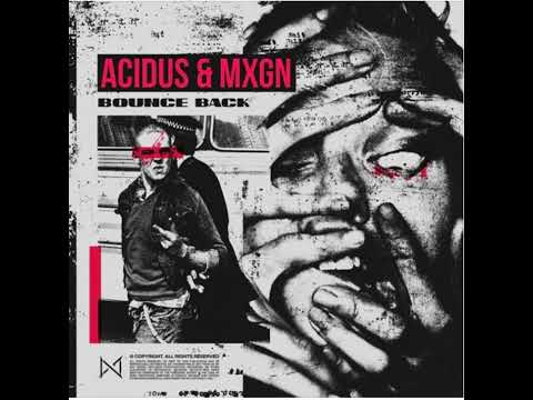Acidus & MXGN - Bounce Back [ PSYedition 2024 ]
