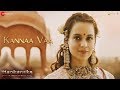 Kannaa Vaa Full Video Manikarnika Tamil Kangana Ranaut Shankar Ehsaan Loy