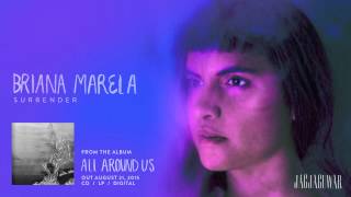 Briana Marela - Surrender (Official Audio)