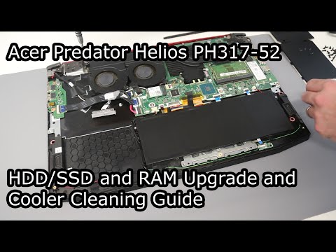 Acer Predator Helios PH317-52 - HDD, SSD and RAM Upgrade and Cooler Cleaning Guide