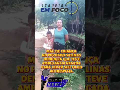 Mãe Denúncia que teve pedido de Ambulância negado no povoado Salinas, município de Ribeira do Piauí.