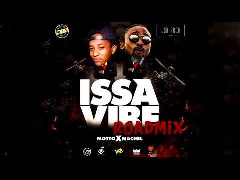 Issa Vibe - JSB Road Mix (Official Audio) | Motto x Machel Montano | Soca 2019
