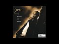 2Pac - F*ck the World (Explicit)