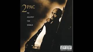 2Pac - F*ck the World (Explicit)