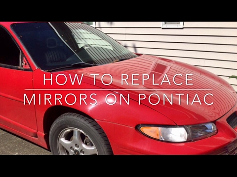 How to replace mirror on 97-03 Pontiac Grand Prix