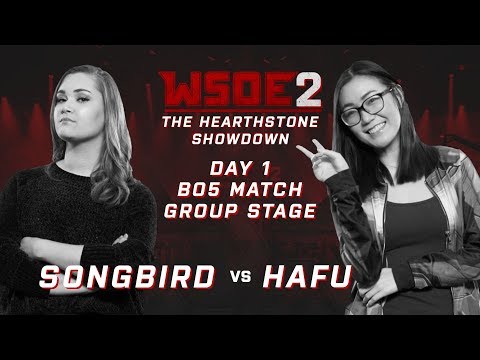 Hafu vs SongBird - WSOE 2: The Hearthstone Showdown!