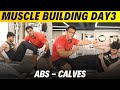 DAY 3 - Ultimate Abs & Calves Workout | Full Muscle Building Series | Yatinder Singh