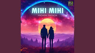 Download lagu Mihi Mihi mp3 Download lagu Mihi Mihi mp3