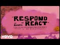 The Roots - Respond/React (Live at Blue Note NYC) (Official Video)