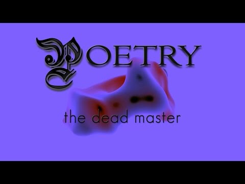 POETRY - The Dead Master (Poem by John McCrae) (Official Video)