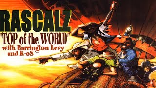 Barrington Levy with K-os and the Rascalz ~ Top Of The World