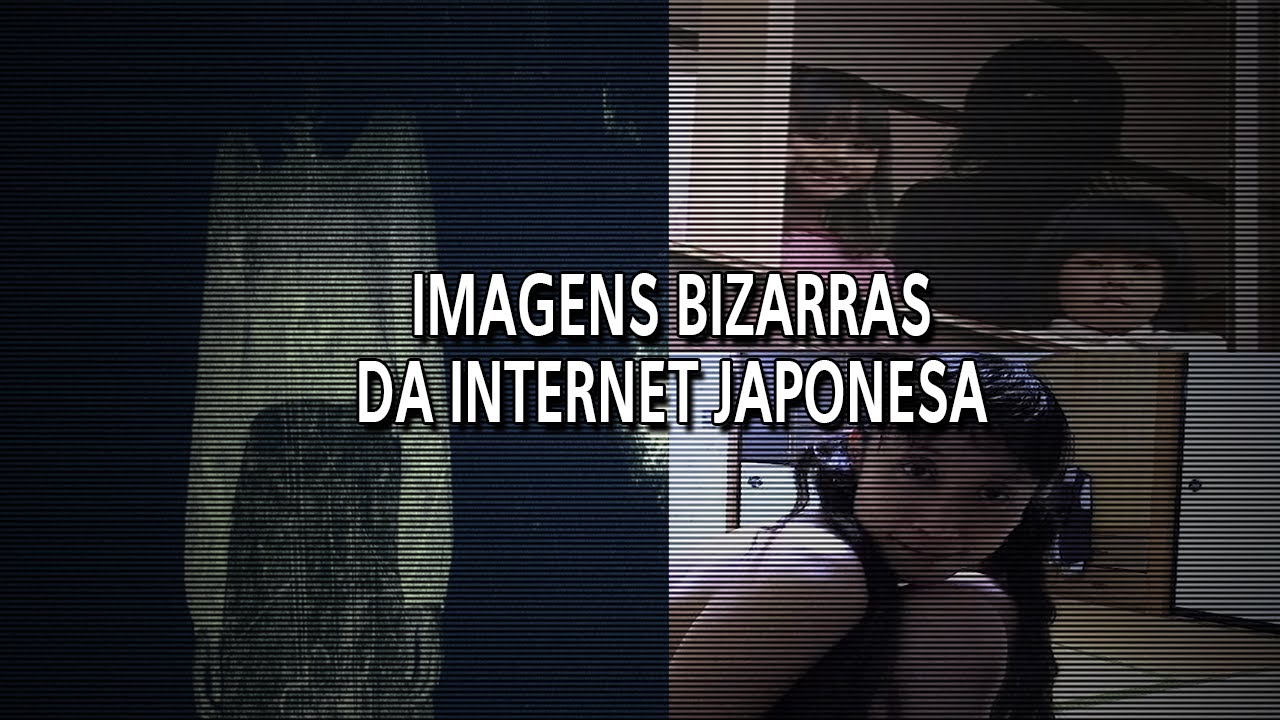 A ORIGEM DE IMAGENS BIZARRAS JAPONESAS
