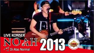 Download lagu Live Konser Noah Band - Di Atas Normal @Nganjuk 8 Desember 2013 mp3
