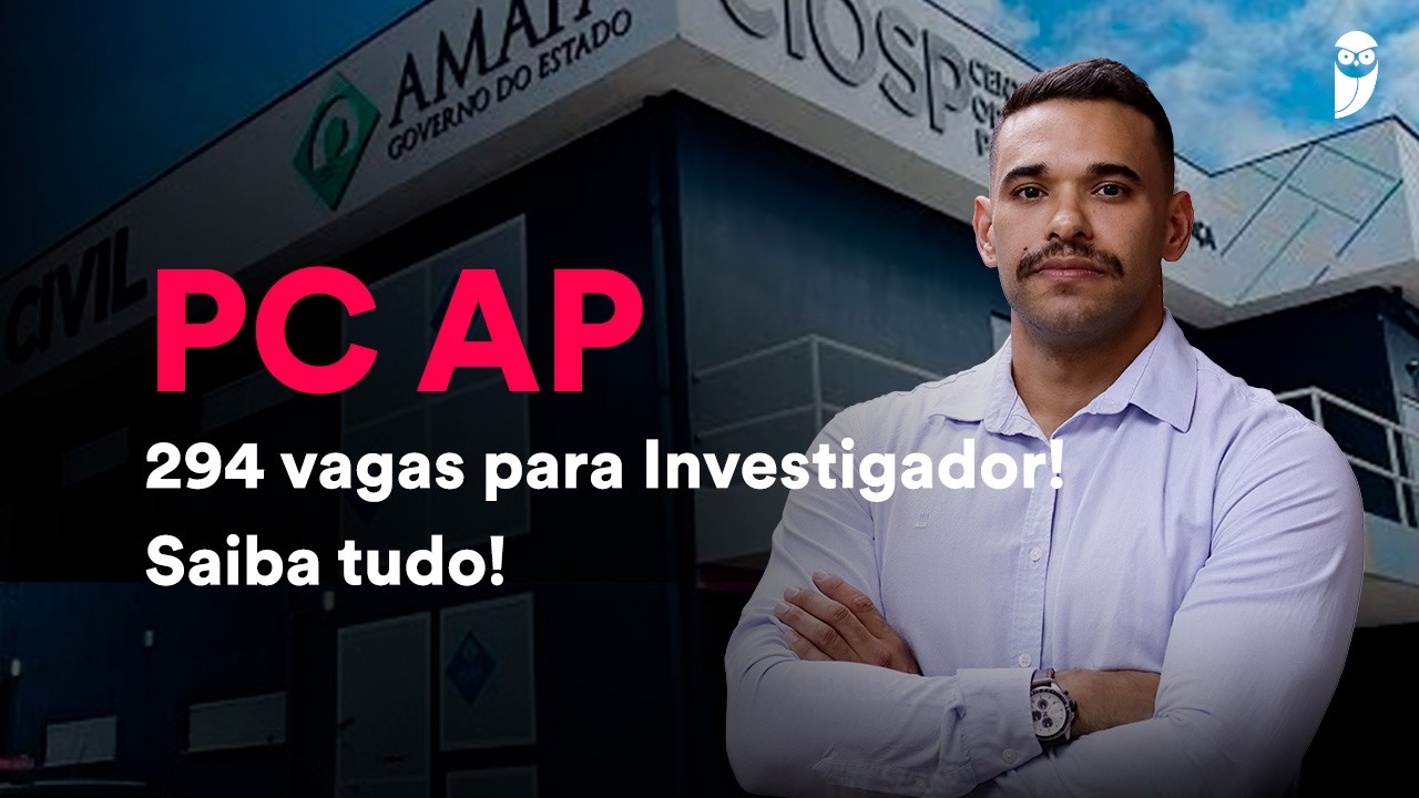PC AP - Análise do concurso com tudo que você precisa saber
