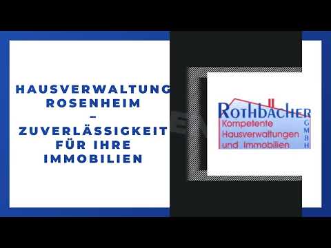 Hausverwaltung Rosenheim - Rothbächer GmbH YouTube-Vdeominiatur 2