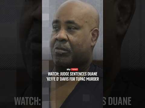 Watch: Judge sentences Duane 'Keffe D' Davis for Tupac murder
