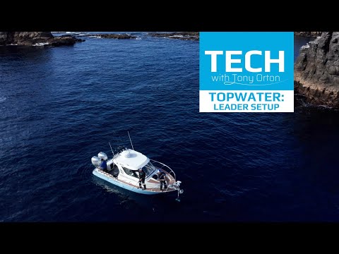 Shimano Tech with Tony Orton: #34: Topwater - Leader Setup.