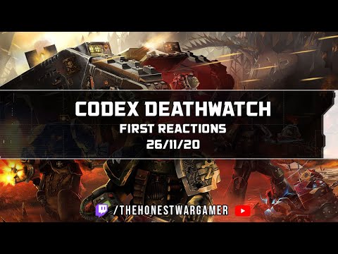 Codex Deathwatch First Look