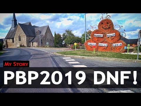 I did not finish Paris Brest Paris 2019: This is my story