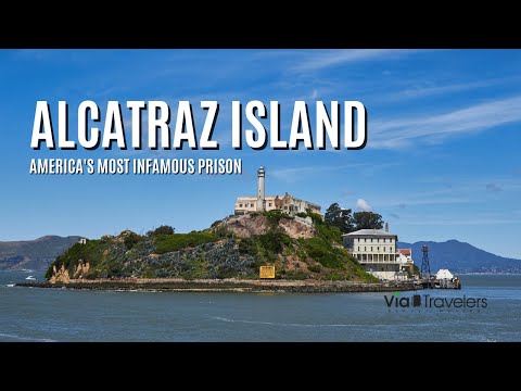 Alcatraz Island: America's Most Infamous Prison