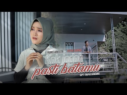 Frans Ariesta ft Putri Livana - Kok Jodoh Pasti Batamu [Official Music Video] Lagu Minang Terbaru