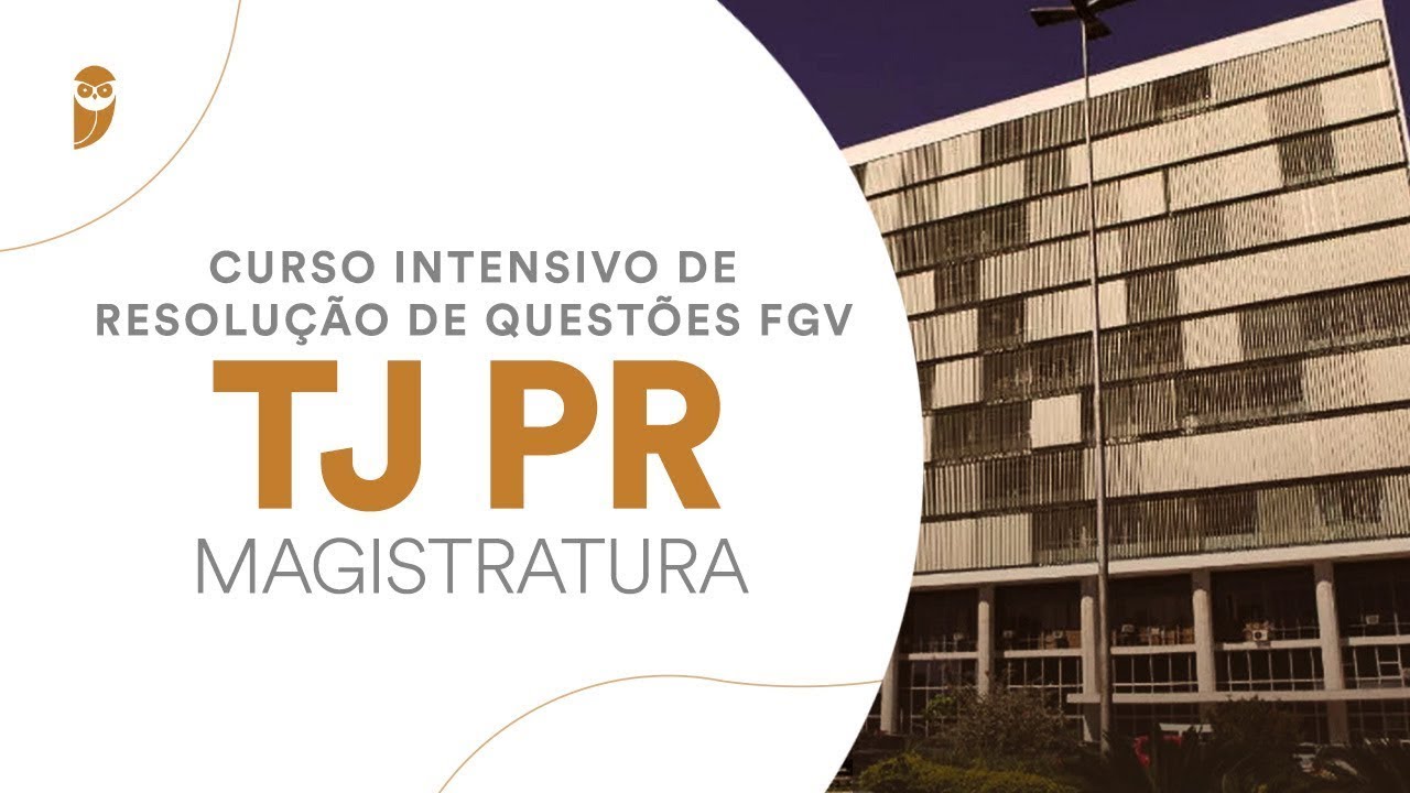 Curso Intensivo de Resolução de Questões FGV - TJ PR (Magistratura): Direito Penal