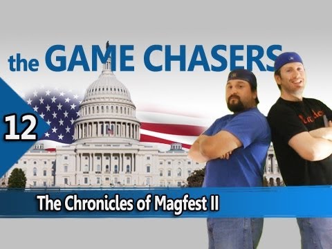 The Game Chasers Ep 12 - The Chronicles of Magfest II