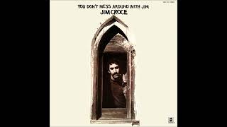 Jim Croce - A Long Time Ago
