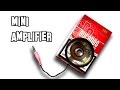 How To Make a Mini Amplifier For SmartPhone 