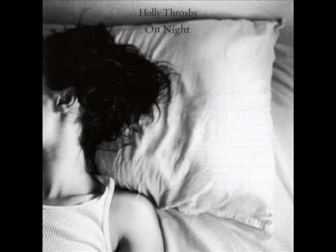 Holly Throsby - As The Night Dies