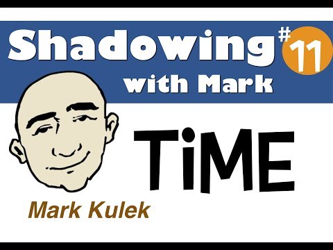 Time Phrases - Shadowing with Mark Kulek  | English Speaking Practice - ESL