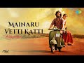 Mainaru Vetti Katti Reggaeton Rithick J Dasara Tamil Santhosh Narayanan