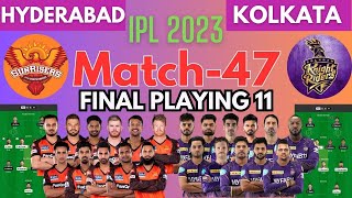 IPL 2023 | KKR vs SRH Dream 11 Team Playing 11 | SRH vs KKR Playing 11 - Kolkata v Hyderabad | IPL