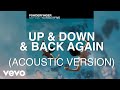 Powderfinger - Up & Down & Back Again (Acoustic)
