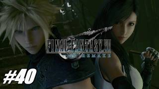 #40 たのしい未来 考える【ファイナルファンタジー7リメイク／FINAL FANTASY VII REMAKE 実況プレイ】