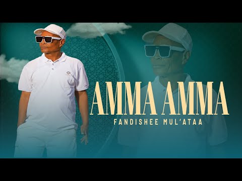 Fandishee Mul'ataa Amma Amma New Ethiopian oromo music 2025 (Official music)