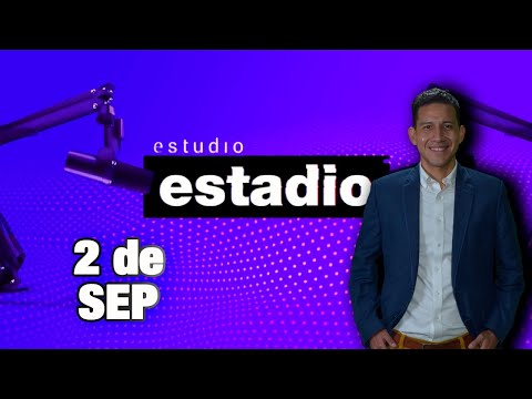 Estudio Estadio 02/09/2025