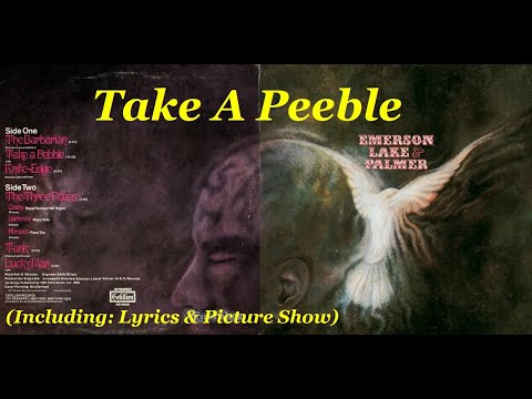Emerson Lake & Palmer: Take A Pebble: Lyrics & Picture Show