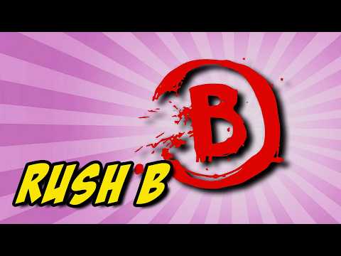 How 2 Rush B