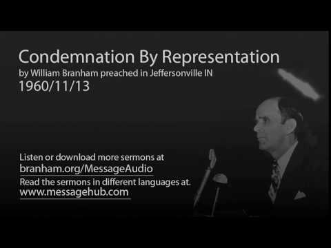 Condemnation By Representation (William Branham 60/11/13)