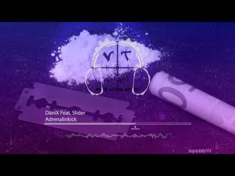 DäniX Feat. Slider - Adrenalinkick