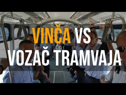 Vinča vs. Zetovac vozač tramvaja
