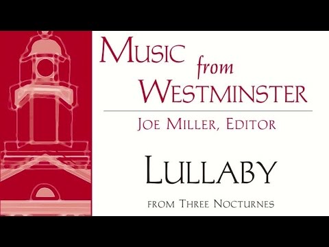 Daniel Elder - "Lullaby" (SSA Version)