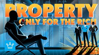 Why Only the Rich Will Own Property 50 Years From Now